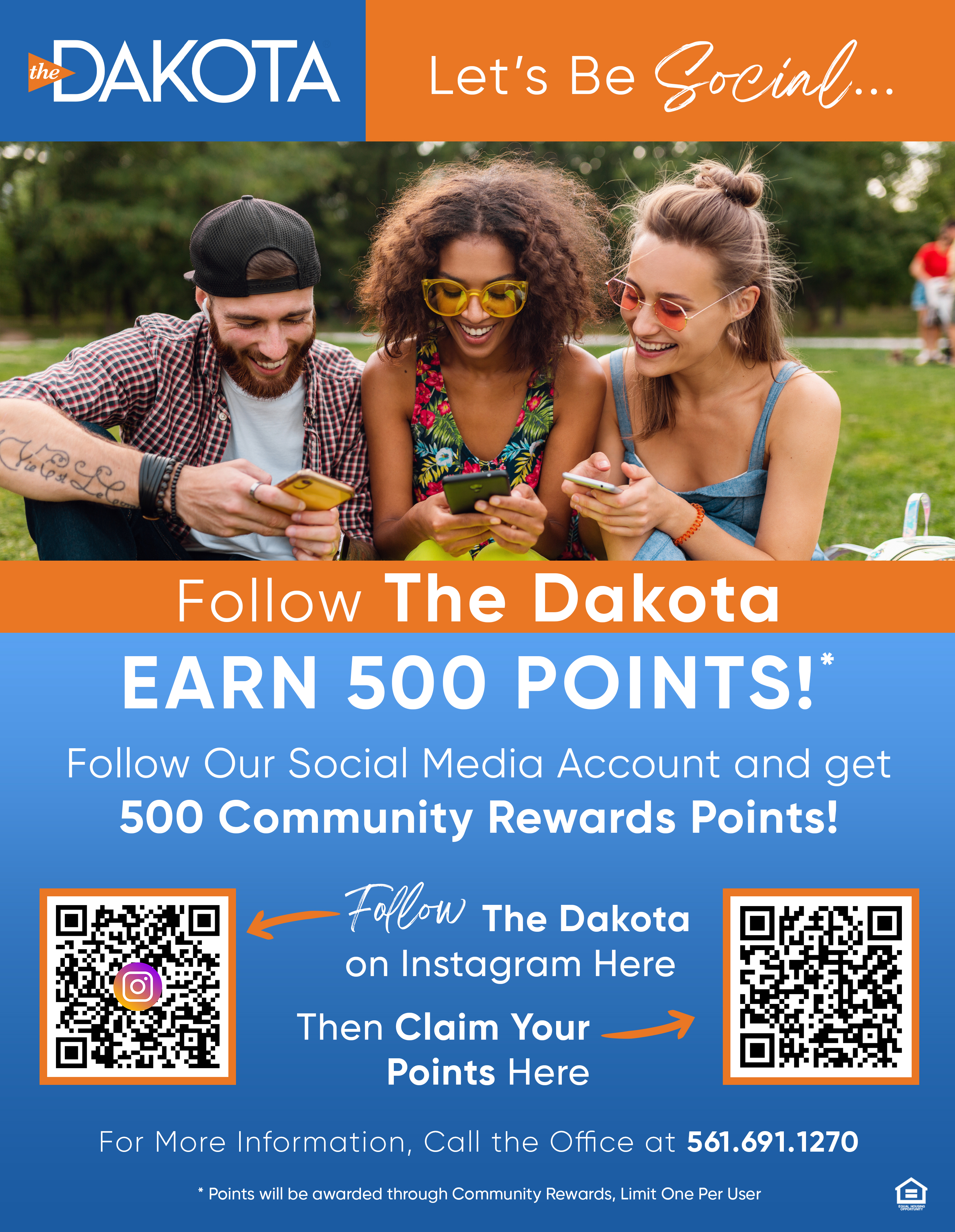 Follow The Dakota on our social media (Instagram) account and earn 500  Community Reward Points! *Points will be awarded through Community Rewards, Limit One Per User. 
