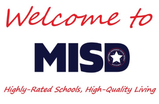 Welcome to MISD highly rated schools, high quality living