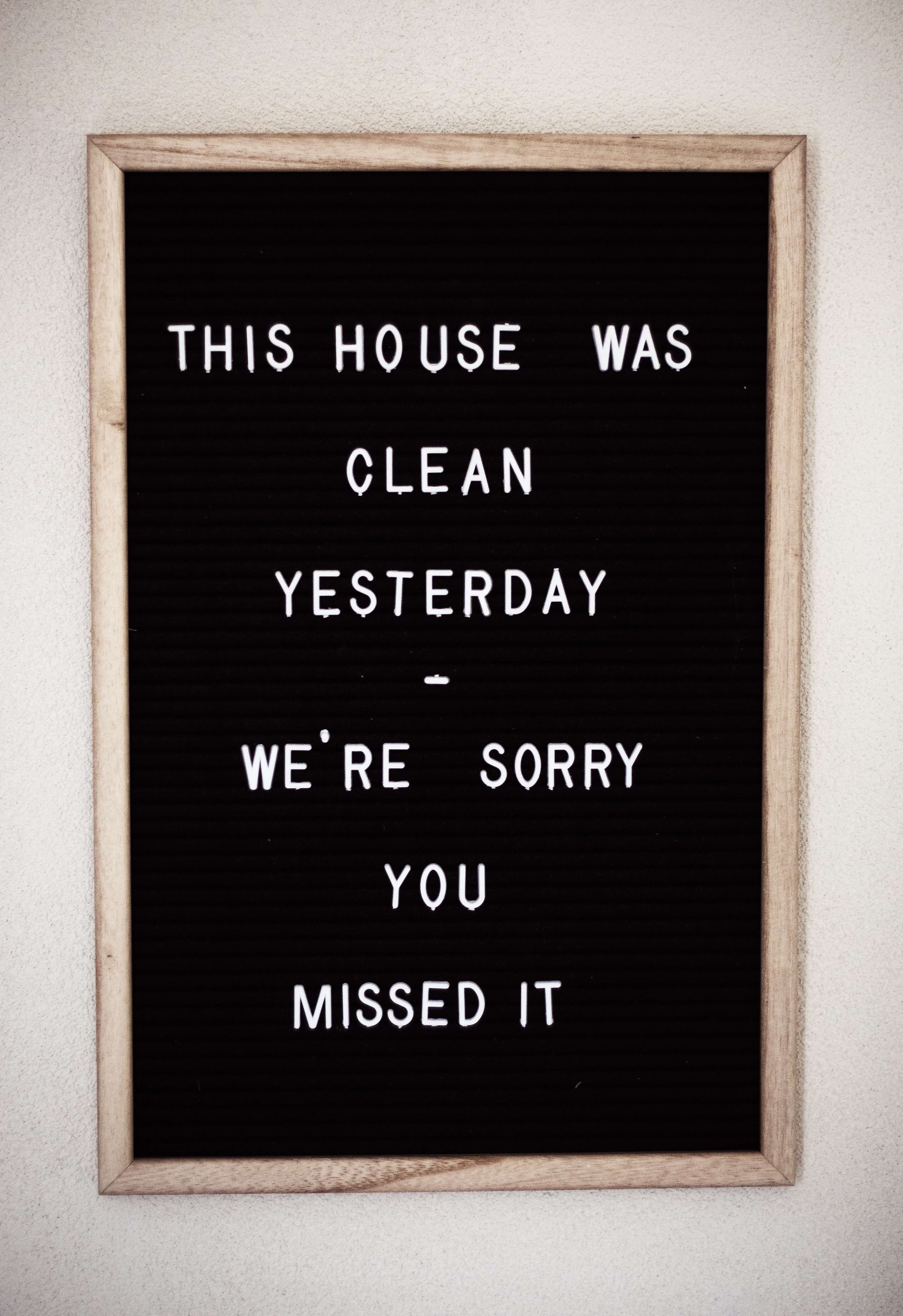 clean house sign
