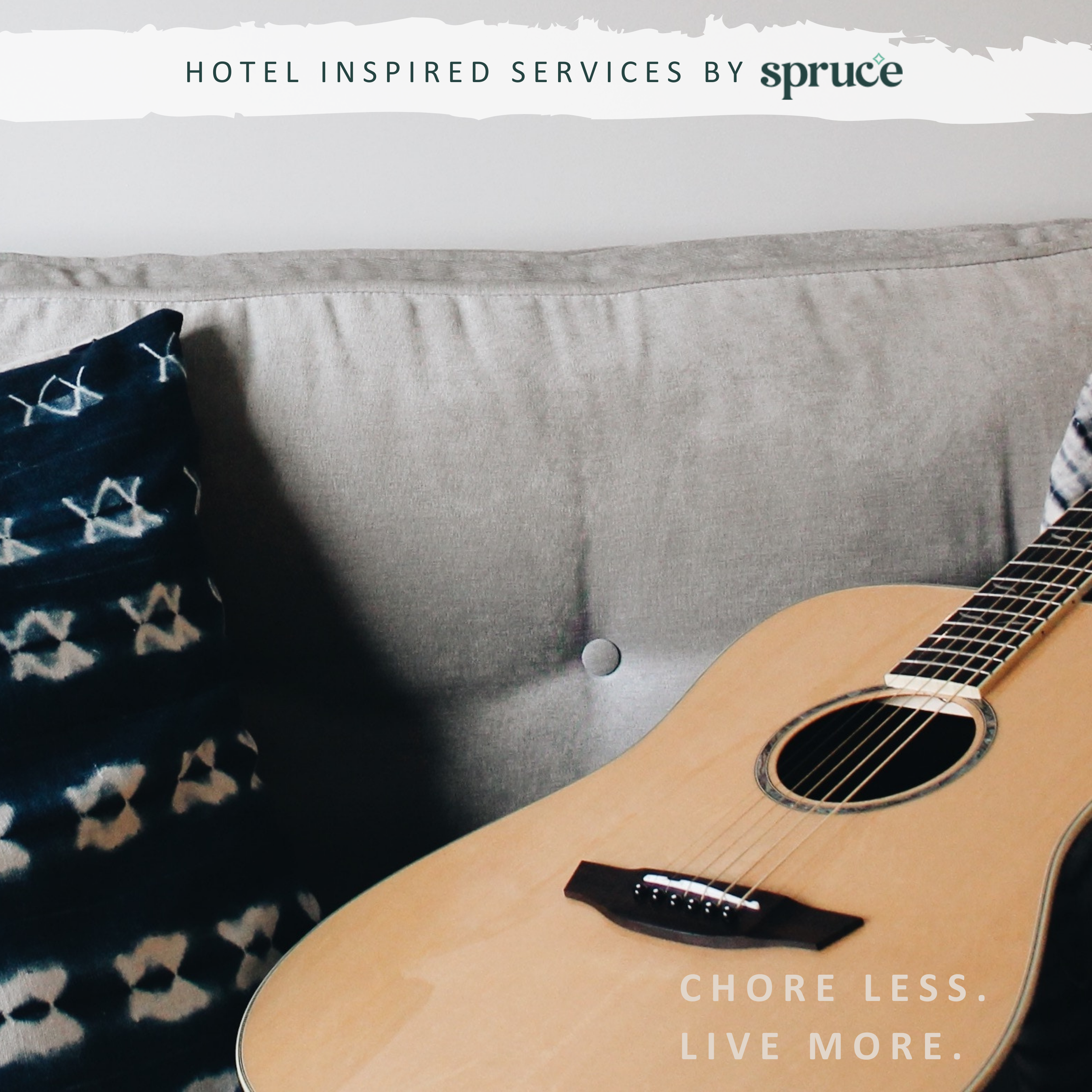 Hotel inspired services by Spruce
