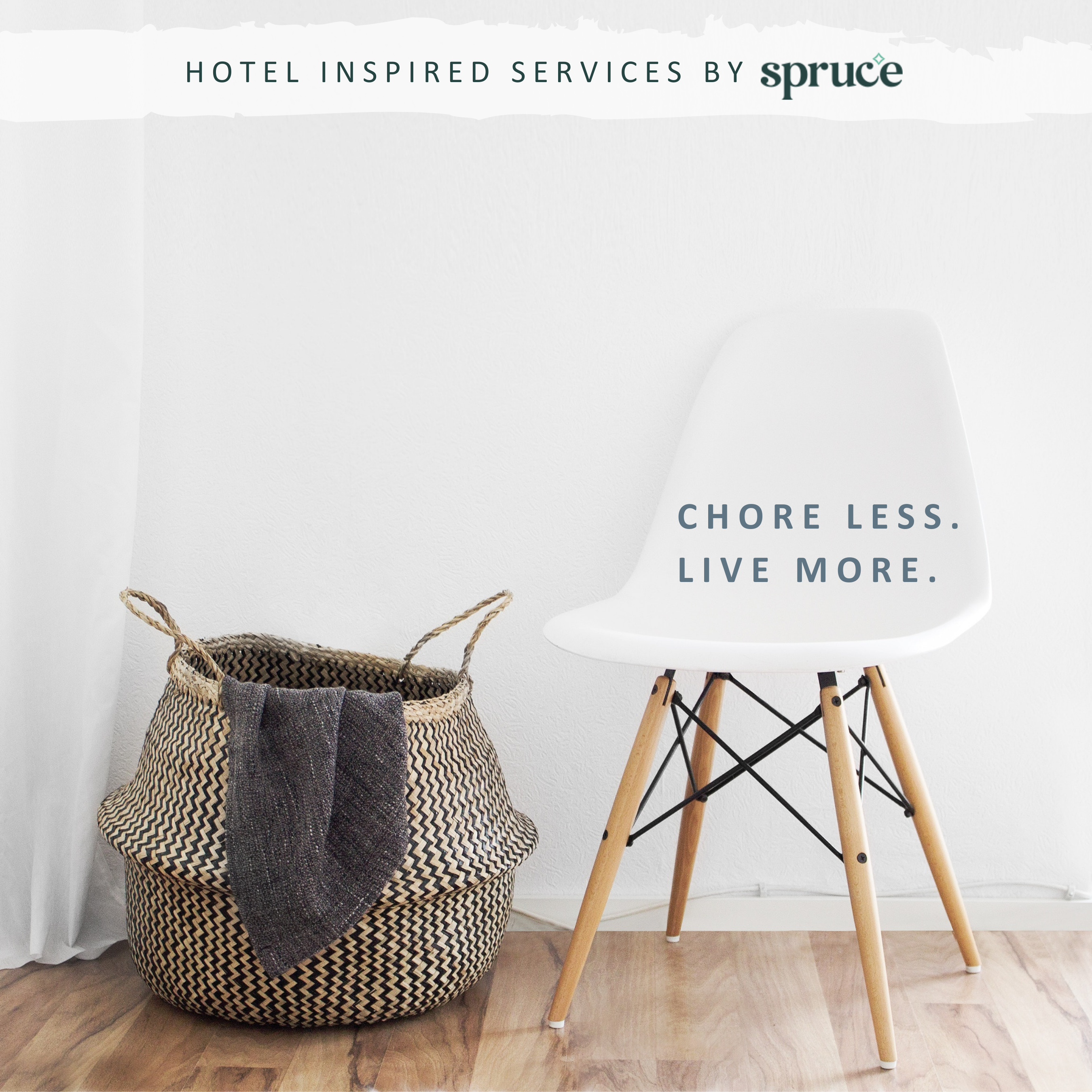 Hotel inspired services by Spruce
