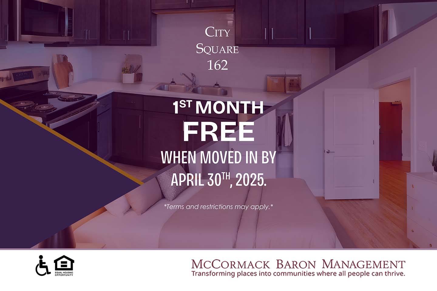 1st month free when moved in by 4/30/25.   *Terms and restrictions may apply.*