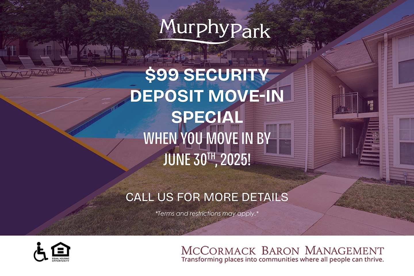 $99 Security Deposit Move-In Special when you move in by 6/30/2025! Call us for more details. *Terms and restrictions may apply.*