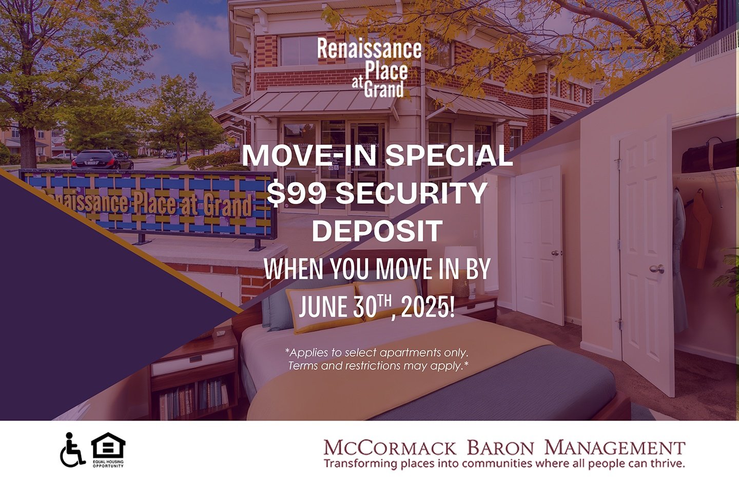 Move-In Special: $99 Security Deposit - when you move in by 6/30/2025!  *Applies to select apartments only. Terms and restrictions may apply.*