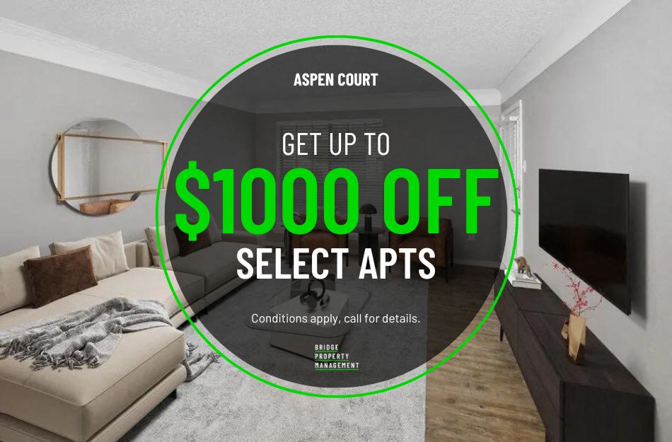$1000 off all floor plans. 12+ month lease. On approved credit