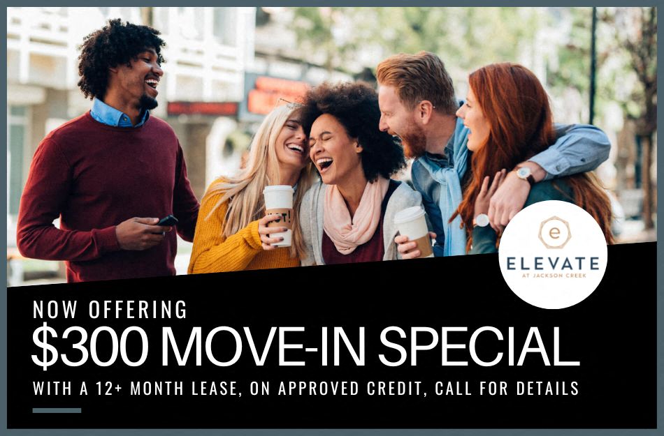 $300 off all floor plans, with a 12+ month lease, on approved credit, call for details.