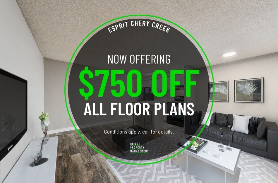 $750 off all floor plans. 12+ month lease. On approved credit