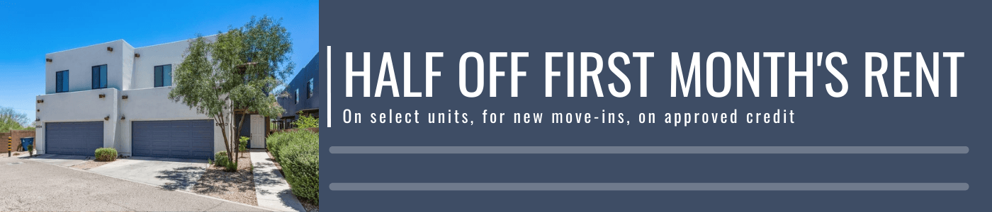 half off first month's rent for new move-ins on approved credit, on select units