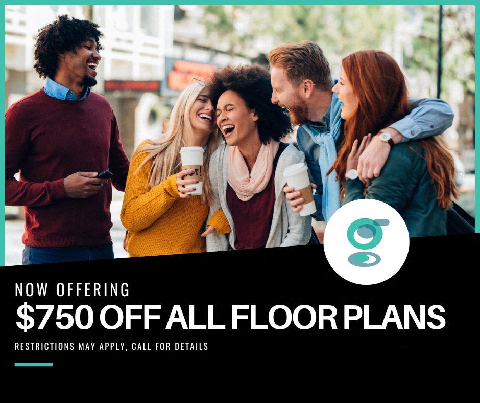 $750 OFF all floor plans. Restrictions apply, call for details.