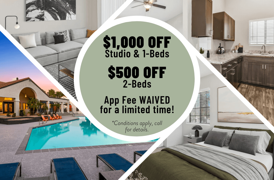 Get $1,000 OFF Studio and 1 Bedrooms or get $500 OFF 2 Bedrooms for a Limited Time! Conditions apply, call for details.
