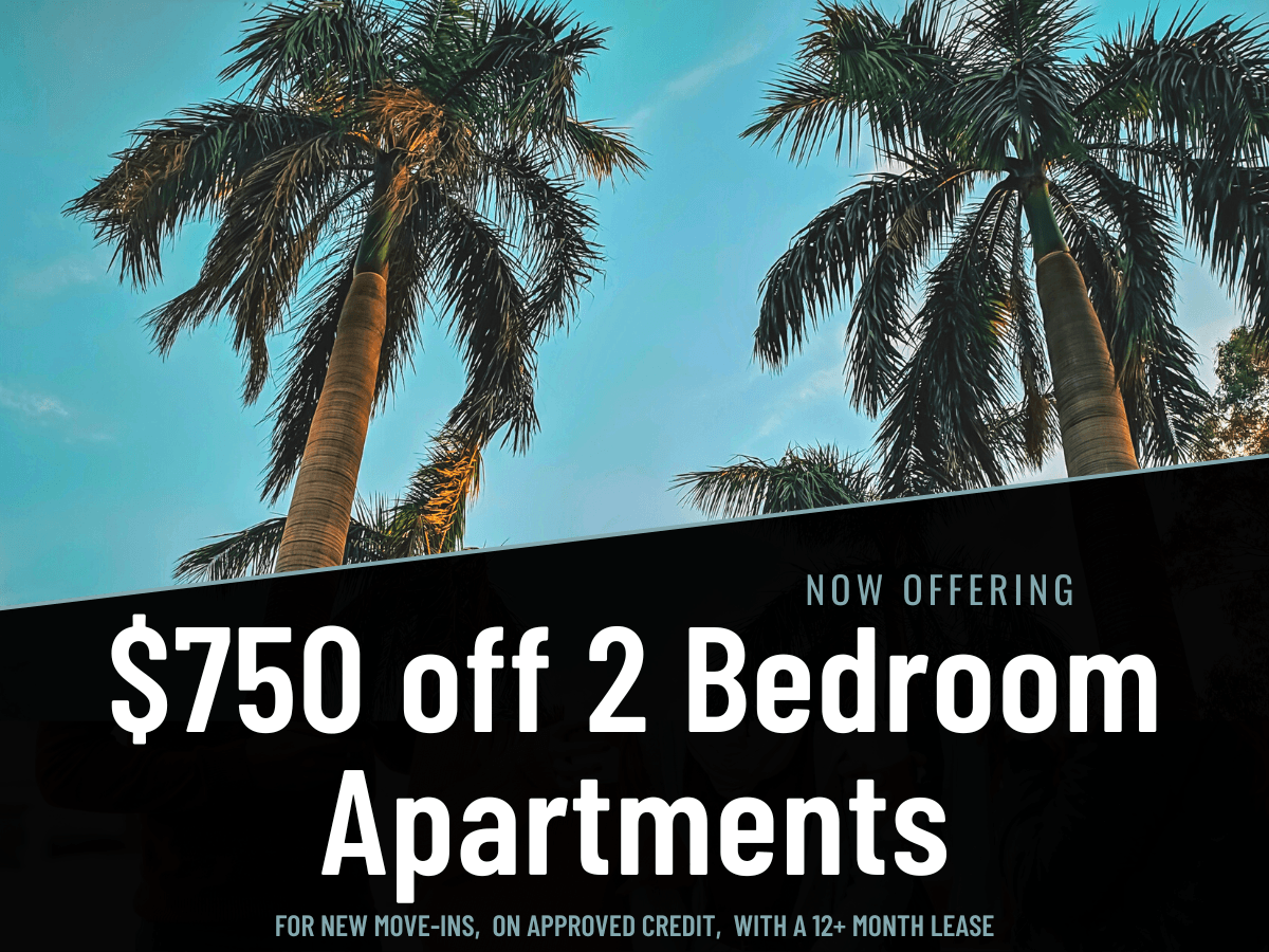 Now offering $750 off 2 bedrooms!
