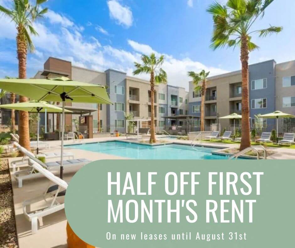 1/2 off first months rent on new leases until August 31st.