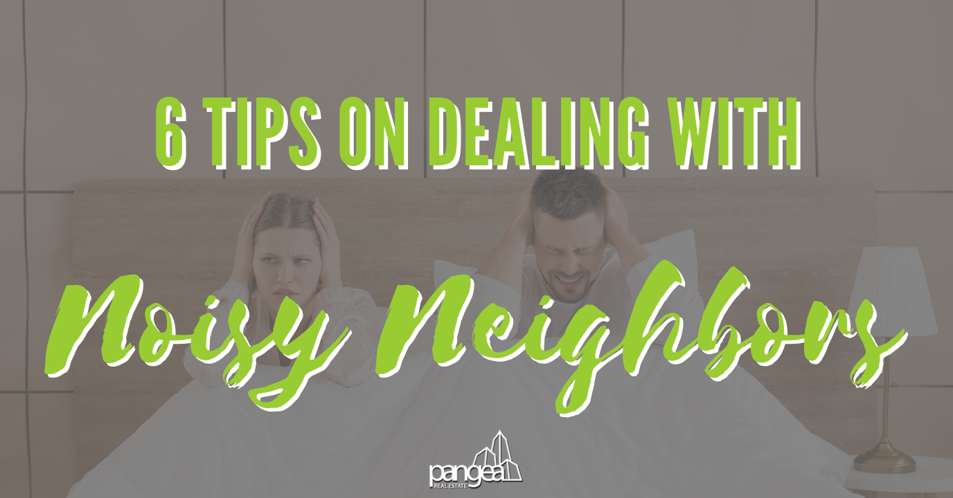6 Tips on Dealing with Noisy Neighbors